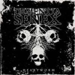 Dementia Senex-Heartworm