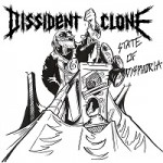 Dissident Clone – State of Dysphoria