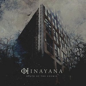 Hinayana – Death of the Cosmic (Napalm) | Dead Rhetoric Dead Rhetoric