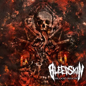 BleedSkin – Blood Reign (Self-Released) | Dead Rhetoric