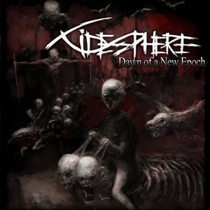 Cidesphere – Dawn of a New Epoch (Testimony Records)