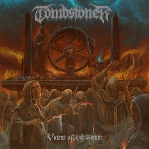 Tombstoner – Victims of Vile Torture (Redefining Darkness Records)