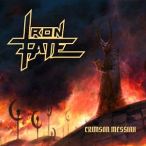 Iron Fate – Crimson Messiah (Massacre Records)
