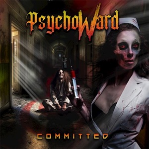 Psycho Ward – Committed (Battlegod Productions)