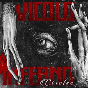 Vicolo Inferno – Circles (Rockshots Records)