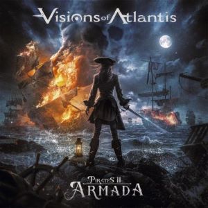 Visions of Atlantis – Pirates II: Armada (Napalm)