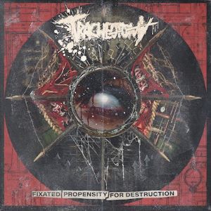 Tracheotomy – Fixated Propensity for Destruction (1126 Records)